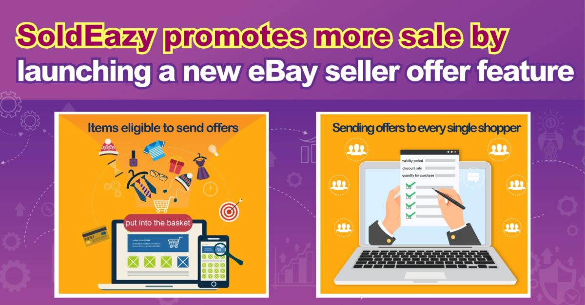 SoldEazy promotes more sale by launching a new eBay seller offer